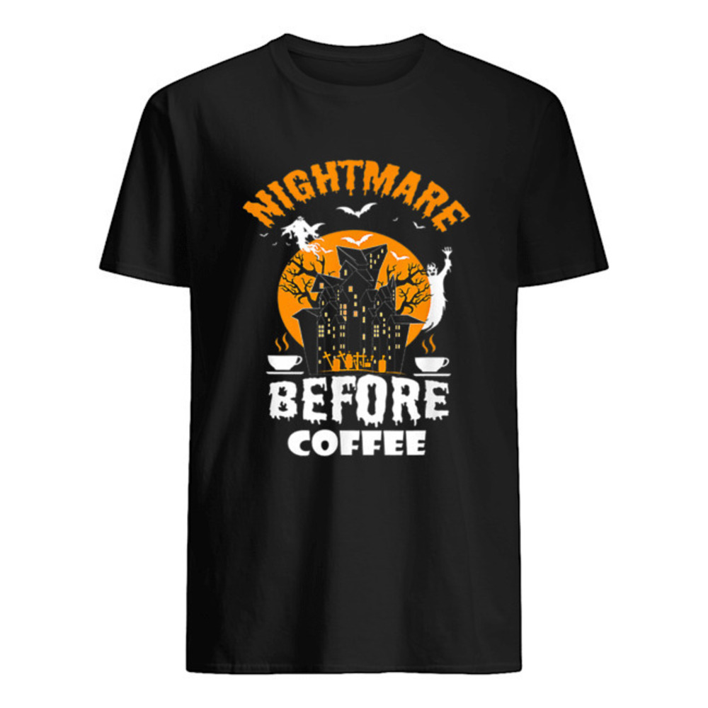 Nightmare Before Coffee Funny Halloween Tee Shirt